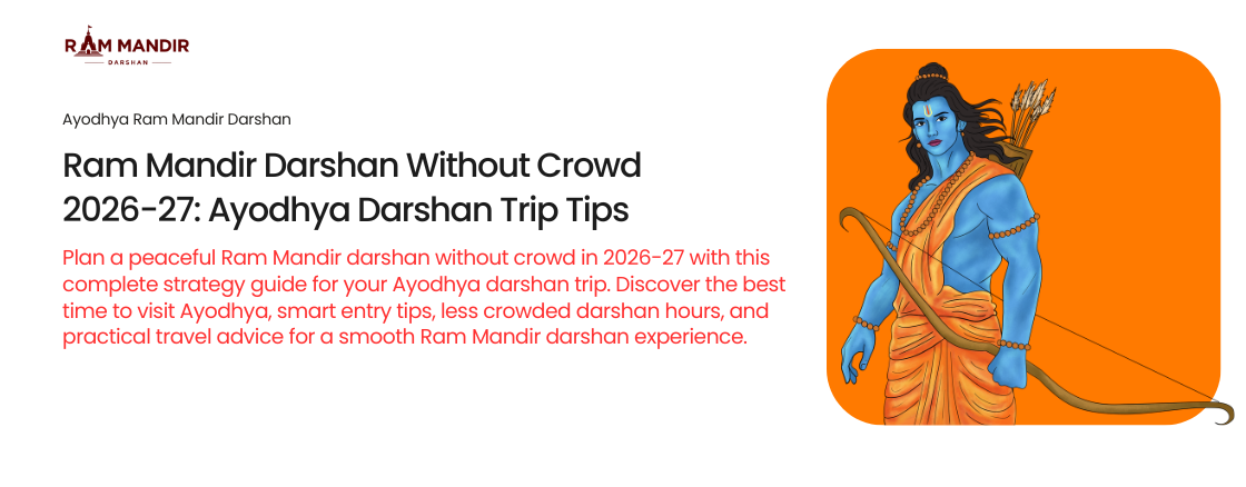 Ram Mandir Darshan Without Crowd 2026-27: Ayodhya Darshan Trip Tips | Ram Mandir Darshan